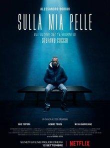 На моей коже / Sulla mia pelle (2018) смотреть онлайн бесплатно в отличном качестве