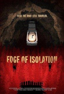 На грани изоляции / Edge of Isolation (2018) смотреть онлайн бесплатно в отличном качестве