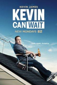 Кевин подождет / Kevin Can Wait (2016) смотреть онлайн бесплатно в отличном качестве