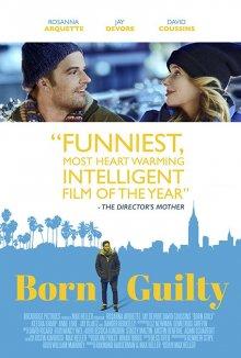 Виноват с рождения / Born Guilty (2017) смотреть онлайн бесплатно в отличном качестве