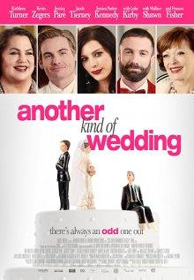 Другая сторона свадьбы / Another Kind of Wedding (2017) смотреть онлайн бесплатно в отличном качестве