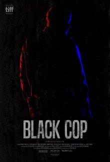 Черный коп / Black Cop (2017) смотреть онлайн бесплатно в отличном качестве