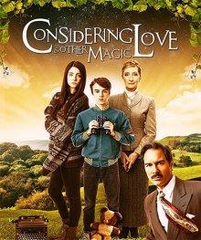 Учитывая любовь и другую магию / Considering Love and Other Magic (2016) смотреть онлайн бесплатно в отличном качестве