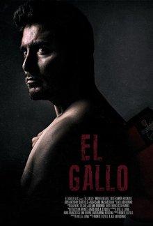 Эль Галло / El Gallo (2018) смотреть онлайн бесплатно в отличном качестве