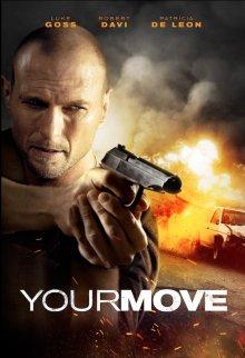 Твой ход / Your Move (2017) смотреть онлайн бесплатно в отличном качестве