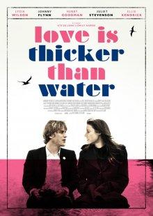 Любовь гуще воды (Love Is Thicker Than Water) 2016 года смотреть онлайн бесплатно в отличном качестве. Постер