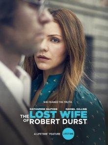 Пропавшая жена Роберта Дерста / The Lost Wife of Robert Durst (2017) смотреть онлайн бесплатно в отличном качестве