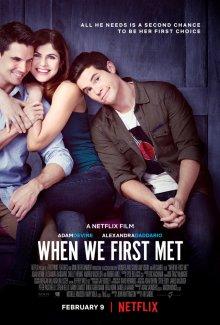 Когда мы познакомились / When We First Met (2018) смотреть онлайн бесплатно в отличном качестве