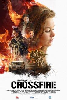 Перекрестный огонь (Crossfire) 2016 года смотреть онлайн бесплатно в отличном качестве. Постер