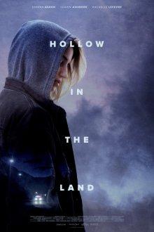 Впадина в земле (Hollow in the Land) 2017 года смотреть онлайн бесплатно в отличном качестве. Постер