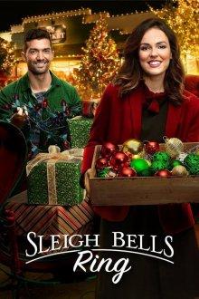 Звон колокольчиков / Sleigh Bells Ring (2016) смотреть онлайн бесплатно в отличном качестве