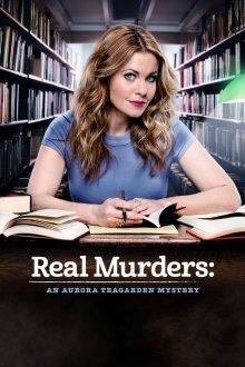 Реальные убийства: Тайна Авроры Тигарден (Real Murders: An Aurora Teagarden Mystery)  года смотреть онлайн бесплатно в отличном качестве. Постер