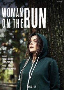 Женщина в бегах / Woman on the Run (2017) смотреть онлайн бесплатно в отличном качестве