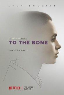 До костей / To the Bone (2017) смотреть онлайн бесплатно в отличном качестве