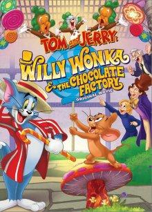 Том и Джерри: Вилли Вонка и шоколадная фабрика / Tom and Jerry: Willy Wonka and the Chocolate Factory (2017) смотреть онлайн бесплатно в отличном качестве