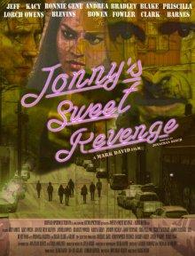 Сладкая месть Джонни / Jonny's Sweet Revenge (2017) смотреть онлайн бесплатно в отличном качестве