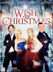 Рождественское желание (Wish For Christmas) 2016 года смотреть онлайн бесплатно в отличном качестве. Постер