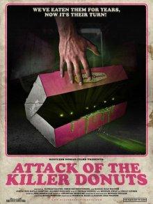 Нападение пончиков-убийц / Attack of the Killer Donuts (2016) смотреть онлайн бесплатно в отличном качестве