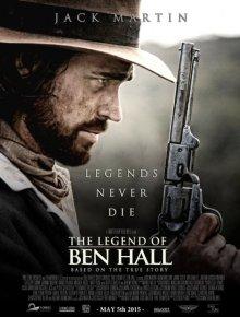 Легенда о Бене Холле / The Legend of Ben Hall (2016) смотреть онлайн бесплатно в отличном качестве