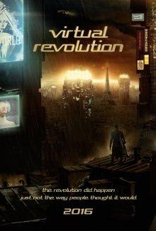 Виртуальная революция / Virtual Revolution (2016) смотреть онлайн бесплатно в отличном качестве