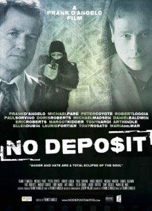 Без депозита / No Deposit (None) смотреть онлайн бесплатно в отличном качестве