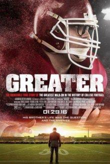 Большой / Greater (2016) смотреть онлайн бесплатно в отличном качестве