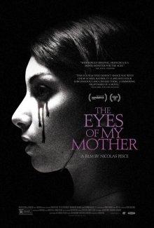 Глаза моей матери / The Eyes of My Mother (2016) смотреть онлайн бесплатно в отличном качестве