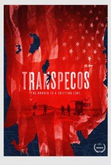 Транс-Пекос / Transpecos (2016) смотреть онлайн бесплатно в отличном качестве