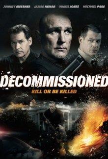 Списанный в резерв / Decommissioned (2016) смотреть онлайн бесплатно в отличном качестве