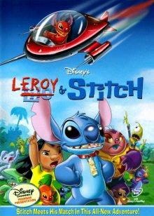 Лерой и Стич / Leroy & Stitch (2006) смотреть онлайн бесплатно в отличном качестве