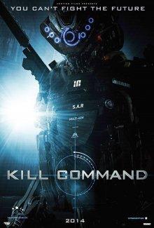 Команда уничтожить (Kill Command) 2016 года смотреть онлайн бесплатно в отличном качестве. Постер