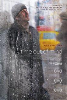 Перерыв на бездумье (Time Out of Mind)  года смотреть онлайн бесплатно в отличном качестве. Постер