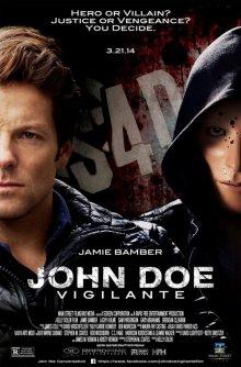 Джон Доу / John Doe: Vigilante (None) смотреть онлайн бесплатно в отличном качестве