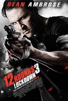 12 раундов 3 / 12 Rounds 3: Lockdown () смотреть онлайн бесплатно в отличном качестве