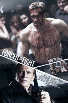 Боец поневоле / Forced to Fight (2011) смотреть онлайн бесплатно в отличном качестве