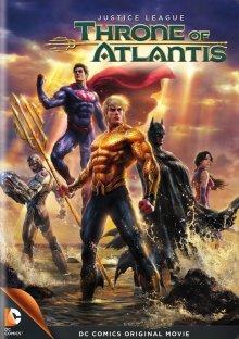 Лига Справедливости: Трон Атлантиды (Justice League: Throne of Atlantis)  года смотреть онлайн бесплатно в отличном качестве. Постер