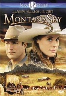 Дочь великого грешника (Montana Sky) 2007 года смотреть онлайн бесплатно в отличном качестве. Постер