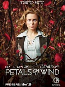 Лепестки на ветру / Petals on the Wind () смотреть онлайн бесплатно в отличном качестве