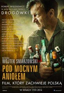 Песни пьющих (Pod Mocnym Aniolem)  года смотреть онлайн бесплатно в отличном качестве. Постер