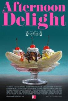 Полуденная нега (Afternoon Delight)  года смотреть онлайн бесплатно в отличном качестве. Постер