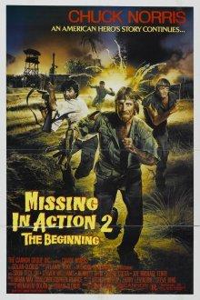 Без вести пропавшие 2: Начало / Missing in Action 2: The Beginning (None) смотреть онлайн бесплатно в отличном качестве