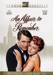 Незабываемый роман (An Affair to Remember) 1957 года смотреть онлайн бесплатно в отличном качестве. Постер