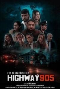 Шоссе 905 / Highway 905 (2024) смотреть онлайн бесплатно в отличном качестве