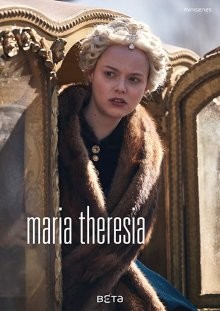 Мария Терезия / Maria Theresia (2017) смотреть онлайн бесплатно в отличном качестве