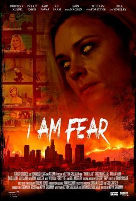 Я боюсь (I Am Fear) 2019 года смотреть онлайн бесплатно в отличном качестве. Постер