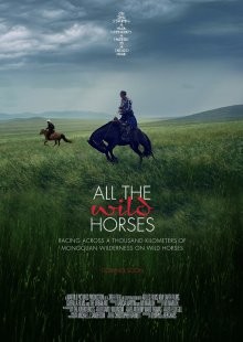 Дикие лошади / All the Wild Horses (2017) смотреть онлайн бесплатно в отличном качестве