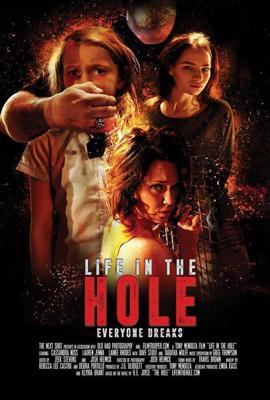 Жизнь в Дыре / Life in the Hole (2017) смотреть онлайн бесплатно в отличном качестве