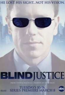 Слепое правосудие / Blind Justic (2005) смотреть онлайн бесплатно в отличном качестве