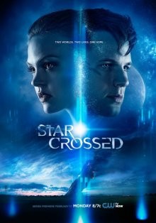 Сплетенные судьбой / Под несчастливой звездой / Star-Crossed (2014) смотреть онлайн бесплатно в отличном качестве