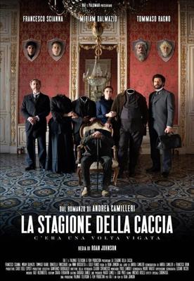 Сезон охоты: Однажды в Вигате / La stagione della caccia: c'era una volta Vigata (2019) смотреть онлайн бесплатно в отличном качестве